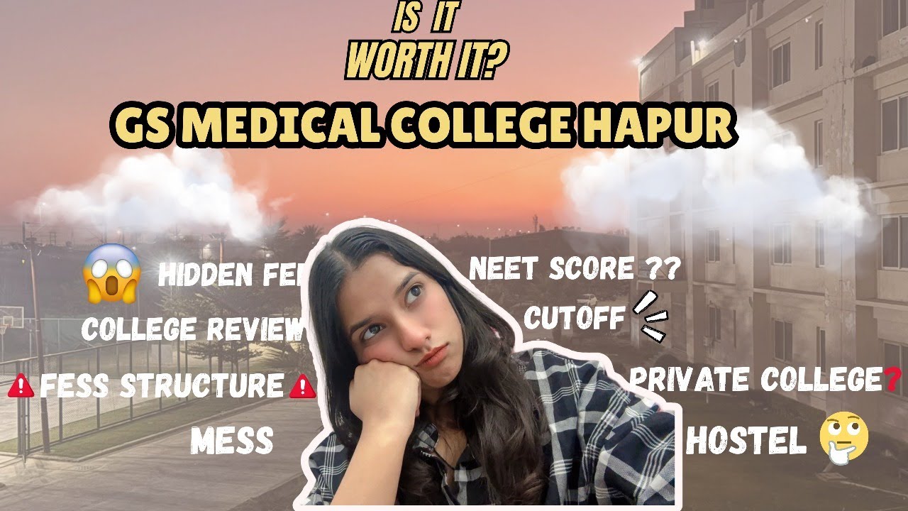 College Review of GS Hapur Medical College