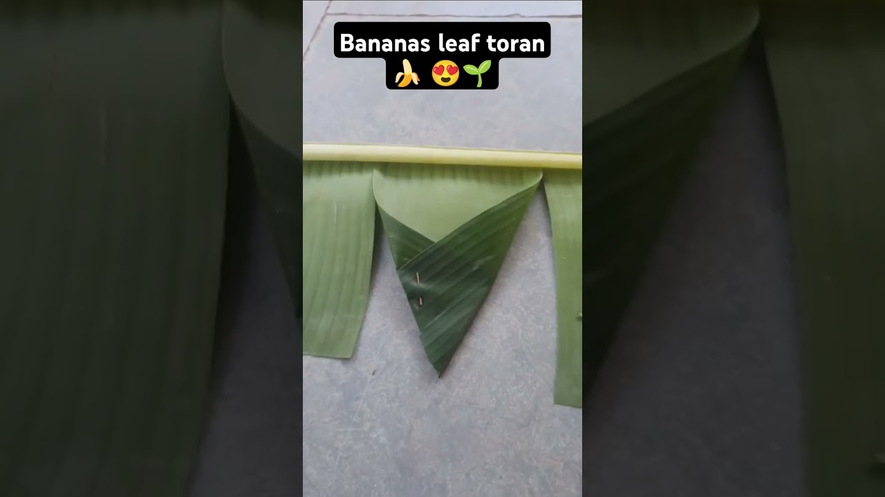 Banana leaf toran# 🆕 #banana #shortsvideo