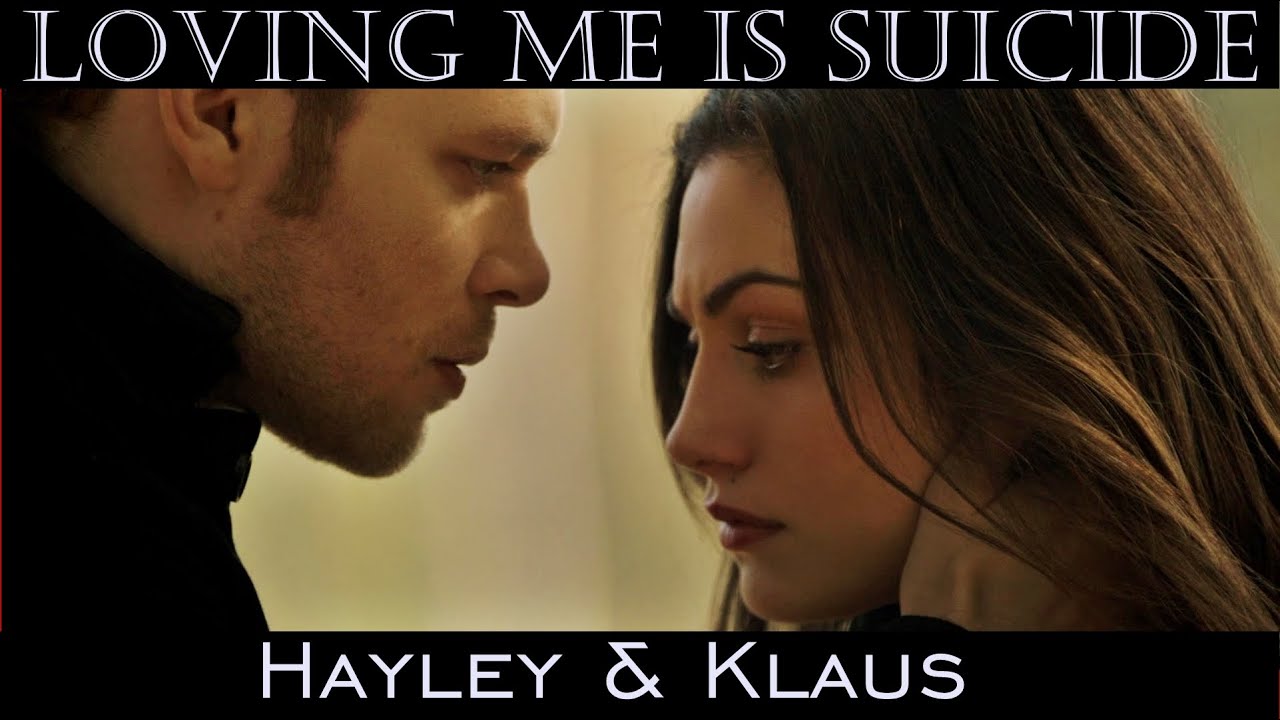 Hayley & Klaus ll La Di Die (Klayley)