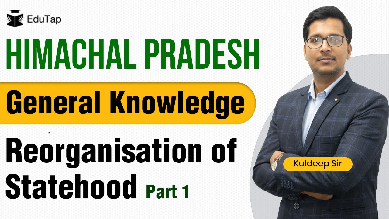 Polity for Himachal Pradesh| Reorganization of Statehood Part 1| Himachal GK| HPAS| HP Allied| HP NT
