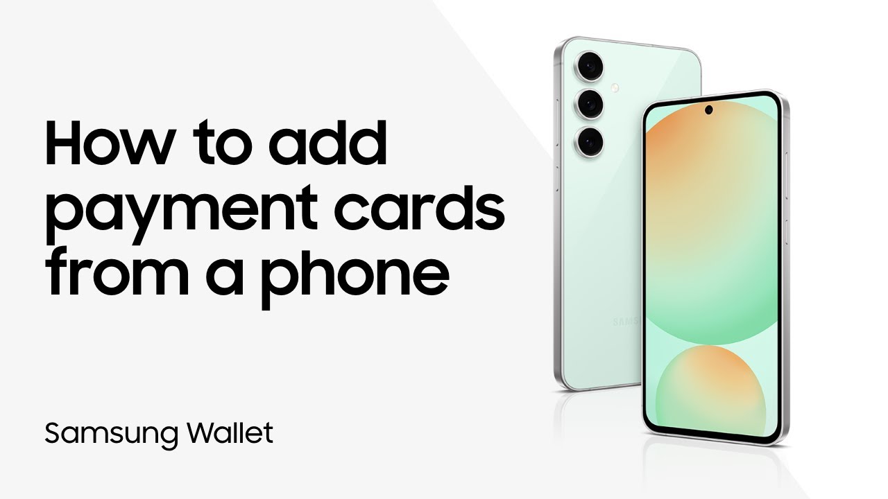 Add credit or debit cards to Samsung Wallet on your phone | Samsung US