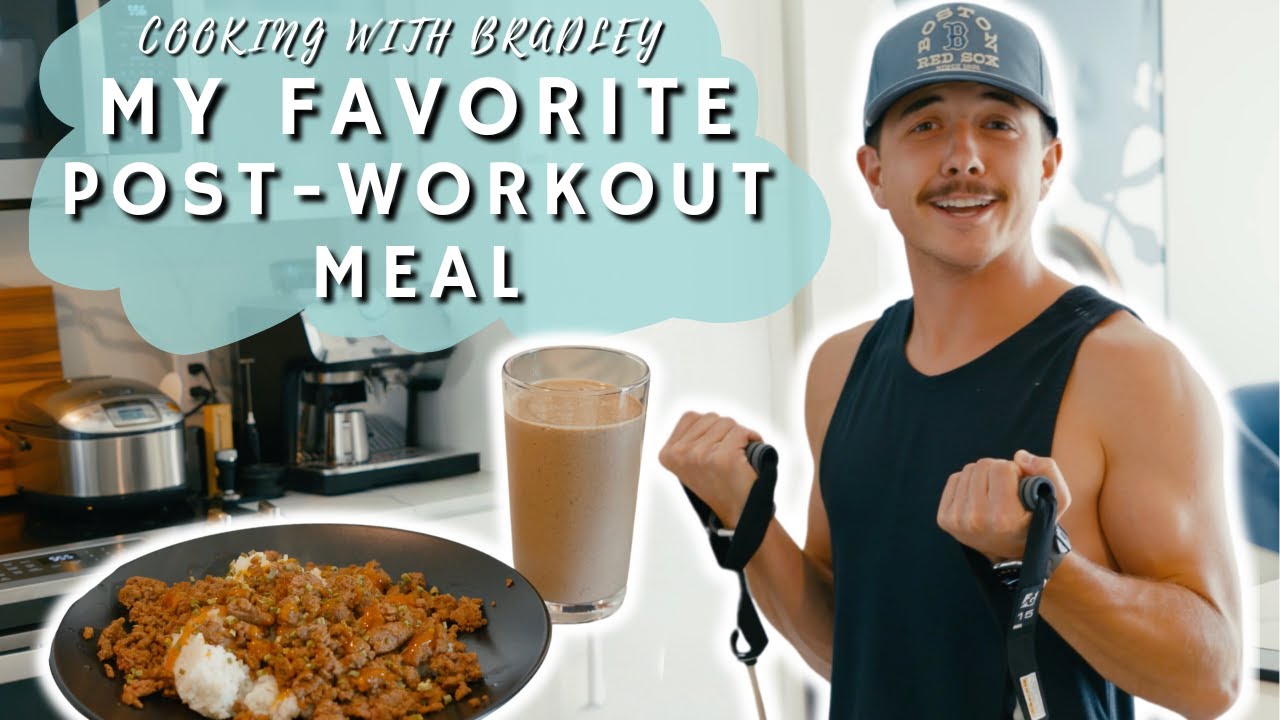 My Post Workout Meal | Cooking With Bradley