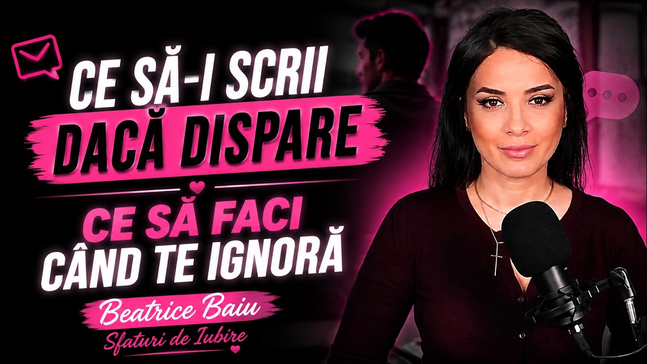 Ce să-i scrii dacă dispare | Ce să faci când te ignoră