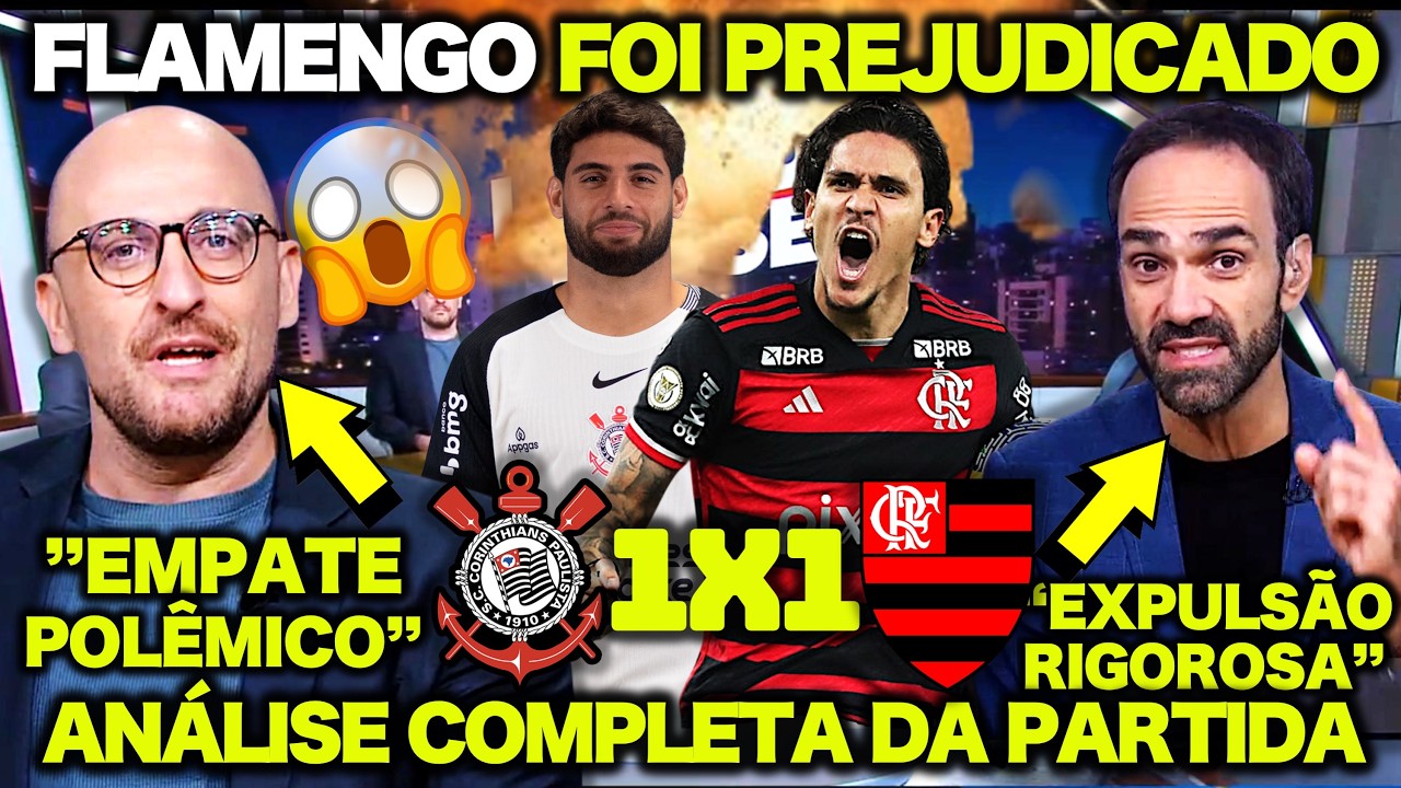 &ldquo;EXPULS&Atilde;O DUVIDOSA! FLAMENGO FOI PREJUDICADO !&rdquo; CORINTHIANS 1 X 1 FLAMENGO | AN&Aacute;LISE da PARTIDA