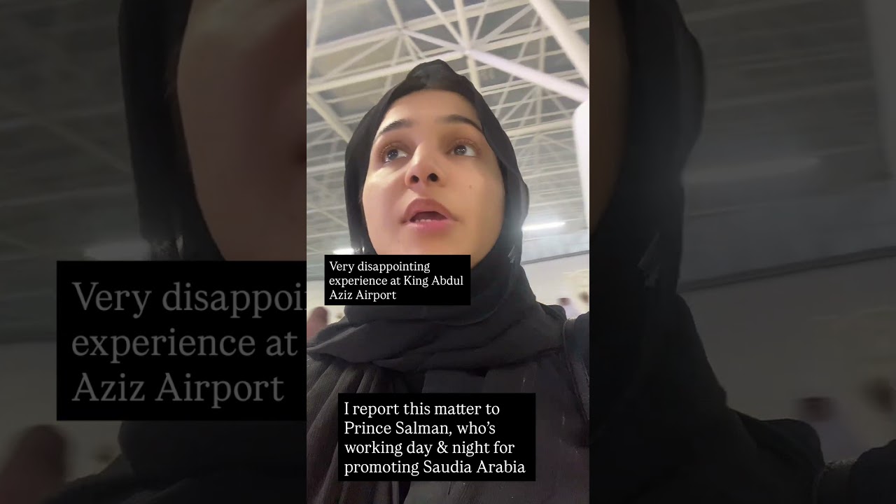 Disappointing experience at King Abdul Aziz Saudi airport 
