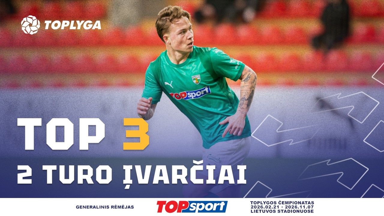 TOP 3 ĮVARČIAI | 2 turas