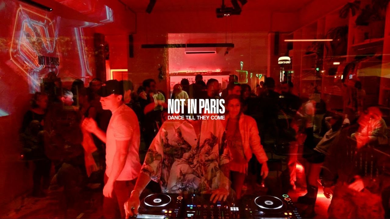 NOT IN PARIS // Dance Till They Come #31 // 