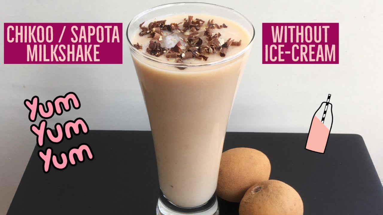 Chikoo / Sapota Milkshake I Without Ice cream I Little things to share