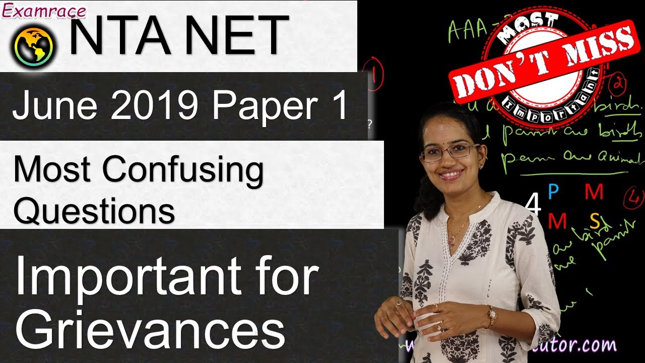 NTA NET June 2019 Paper 1 - Most Confusing Questions (Important for Grievances) - Must Watch!