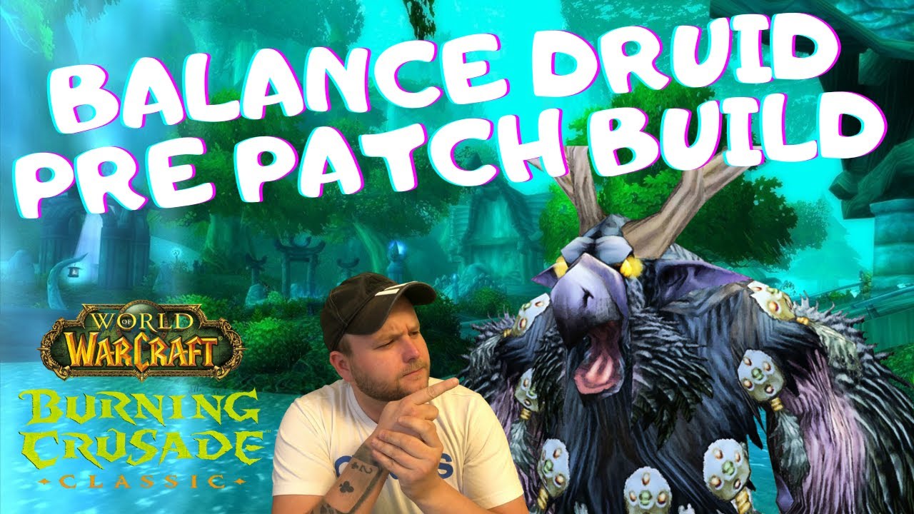 What talents should you pick on your Balance Druid in the Classic TBC Pre Patch?