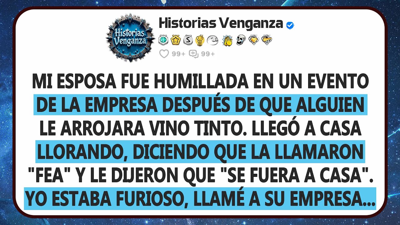 El CEO Que Humilló A Mi Esposa Con Vino Y La Llamó 