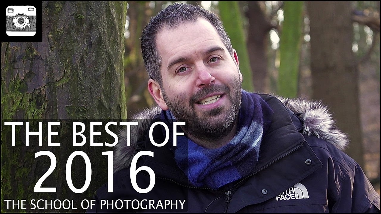 Best of 2016 - The School of Photography