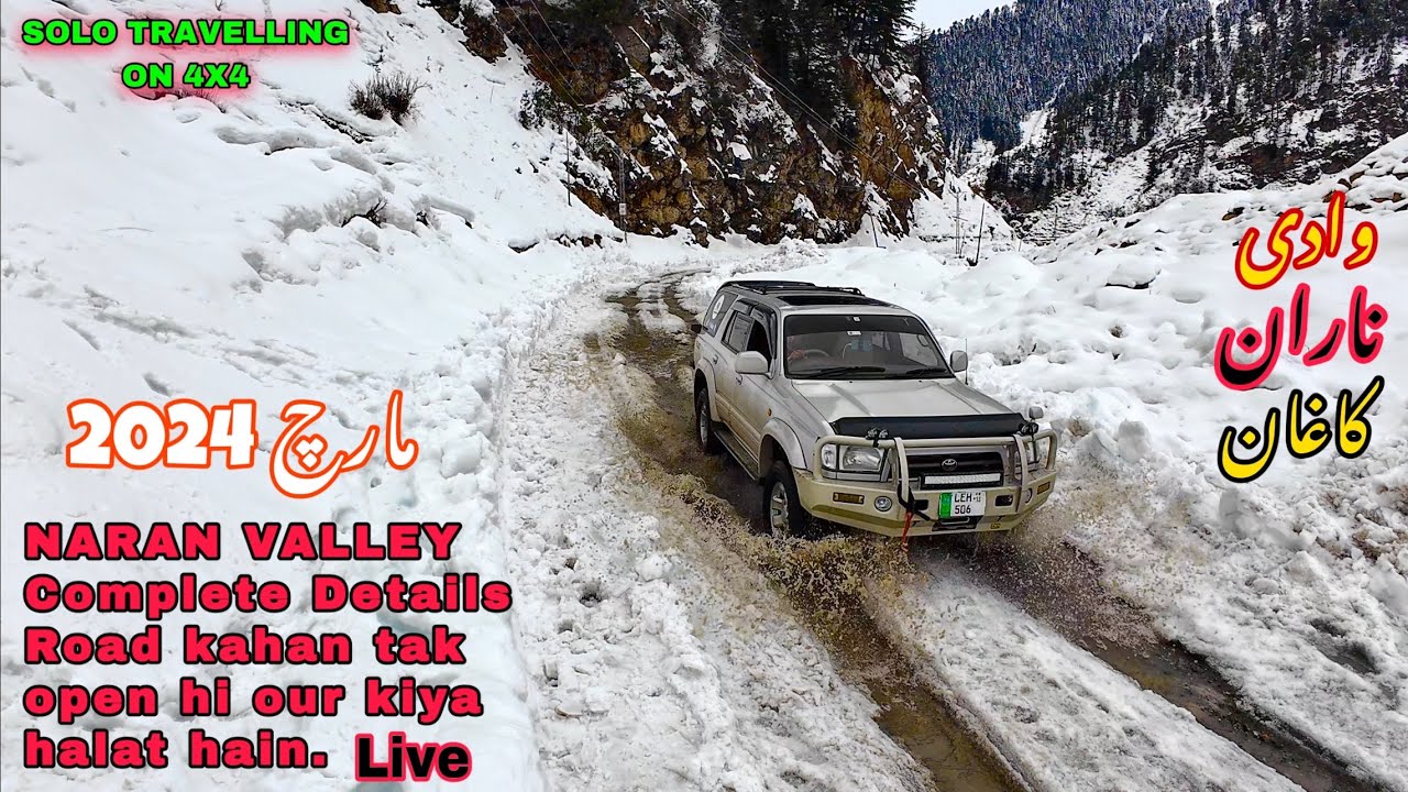 NARAN KAGHAN ROAD Update kahan tak khula hi our kiya conditions hi live today shogran to kewai today