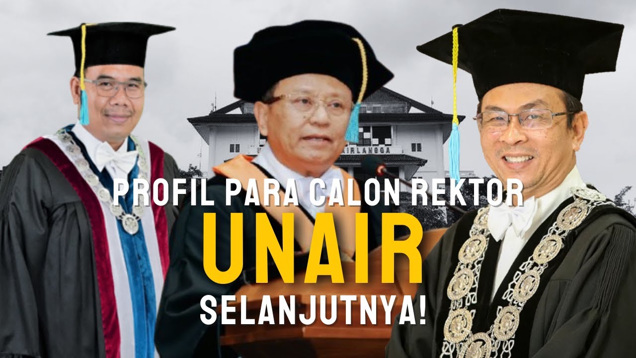 Inilah Profil Tiga Calon Rektor Universitas Airlangga Tahun Ini!!! | Jaka AIrlangga
