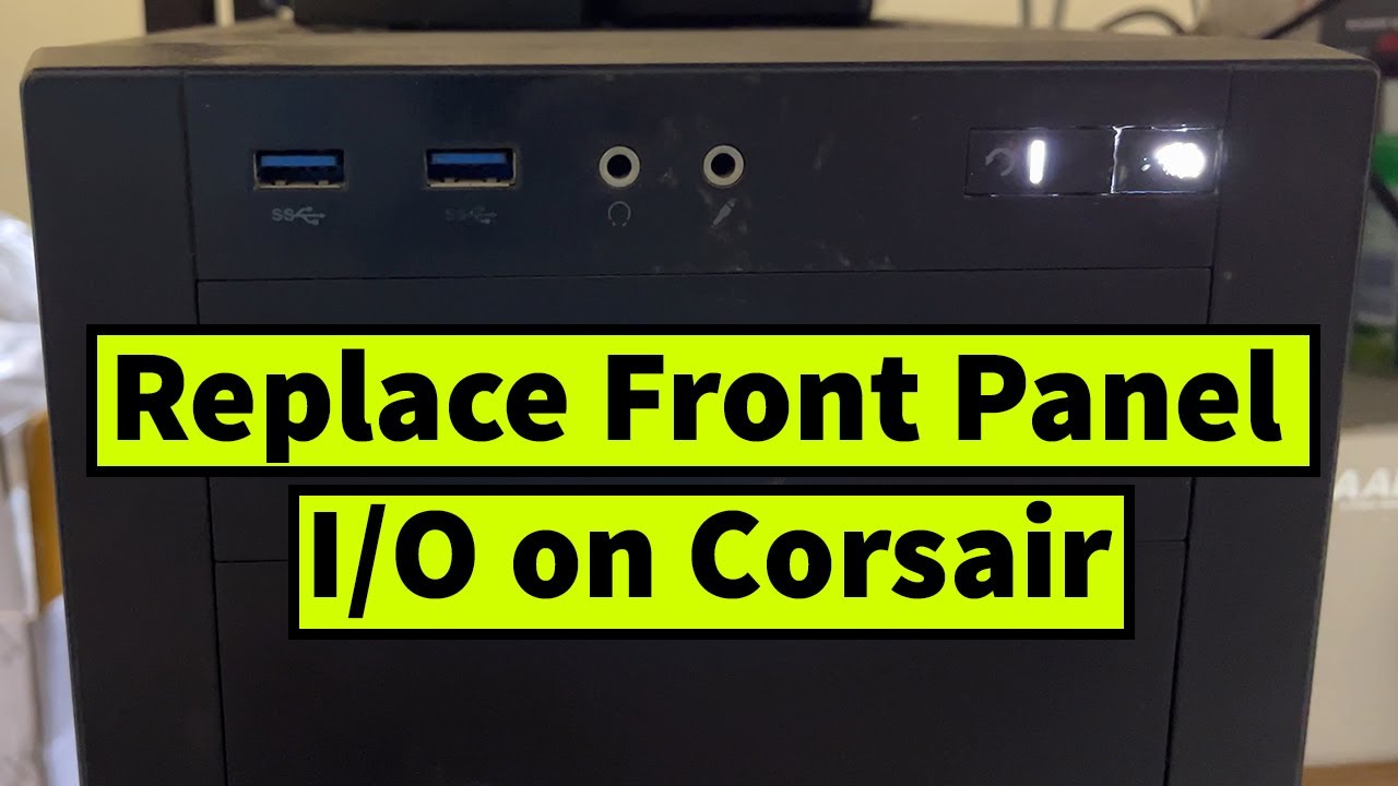 Как заменить переднюю панель ввода-вывода на Corsair Carbide 200R | Ремонт USB, аудио, питания и ...