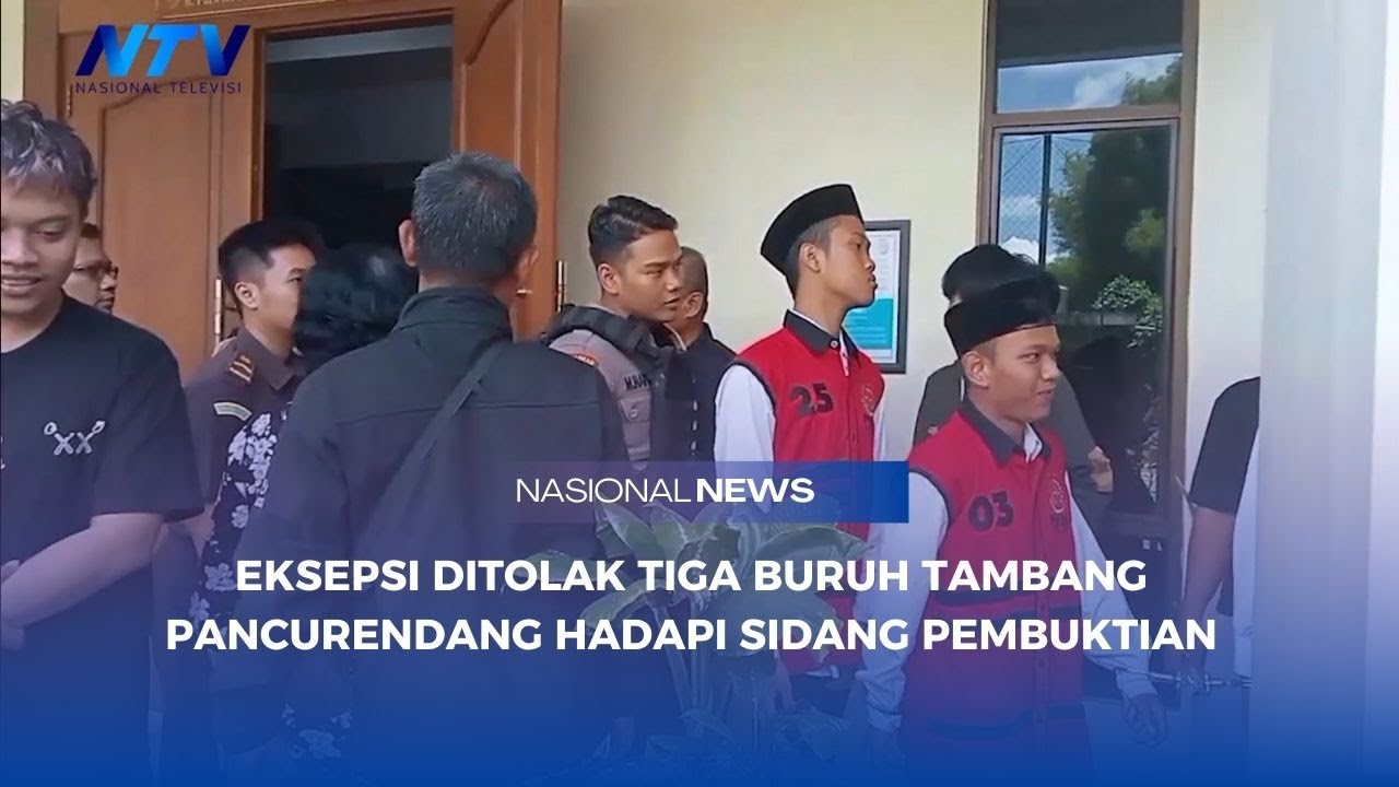 EKSEPSI DITOLAK TIGA BURUH TAMBANG PANCURENDANG HADAPI SIDANG PEMBUKTIAN