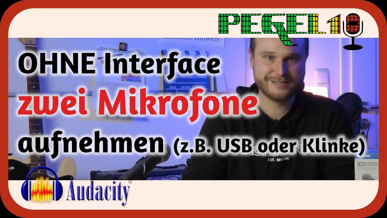 AUDACITY: Gleichzeitig 2 MIKROFONE / SPUREN aufnehmen | USB