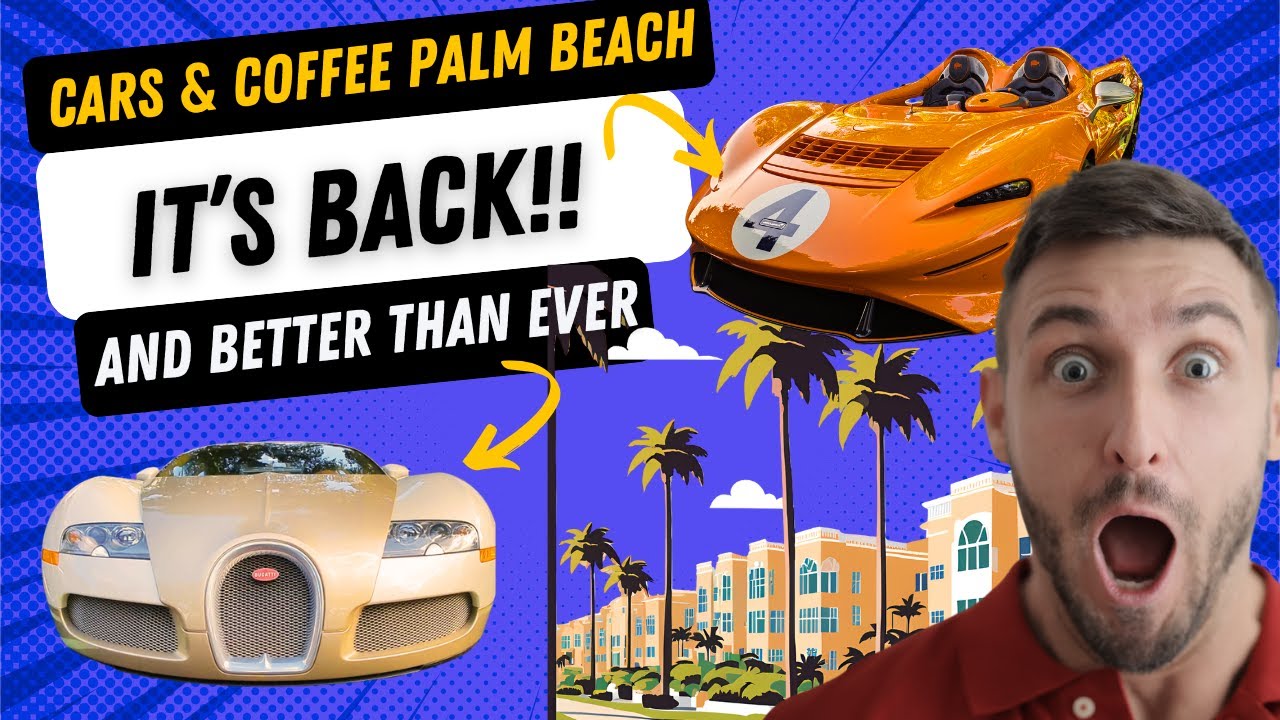 IT'S BACK: Cars and Coffee Palm Beach 2025: Gold Veyron, Elva, Ford GTX1 and MUCH more!