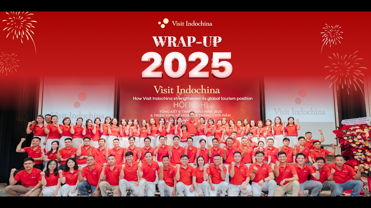 Visit Indochina | 2025 Wrap-Up – A Year of Journeys & Memories