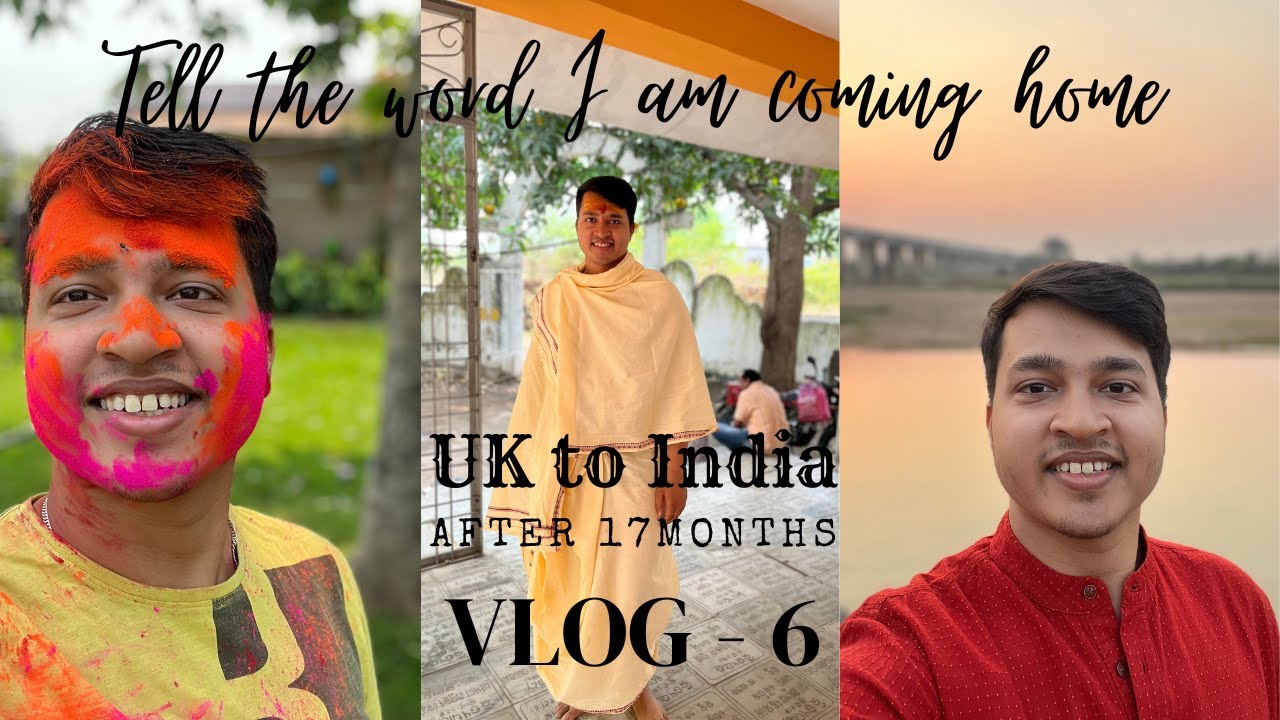From 🇬🇧 UK to 🇮🇳India: A Student's Journey Home 🏡 After 17 Months! | Vlog - 6 | Ghar 🥰