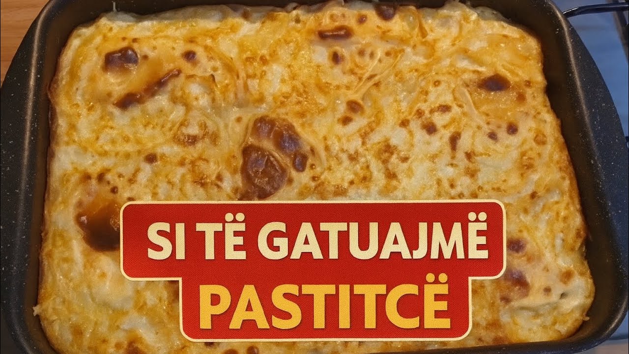 “Receta Më e Thjeshtë dhe Më e Mirë për Pastiçe!”