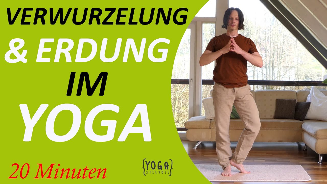 Yoga - Standhaltungen für Erdung, Gleichgewicht und Stabilität 🌳 20 Minuten
