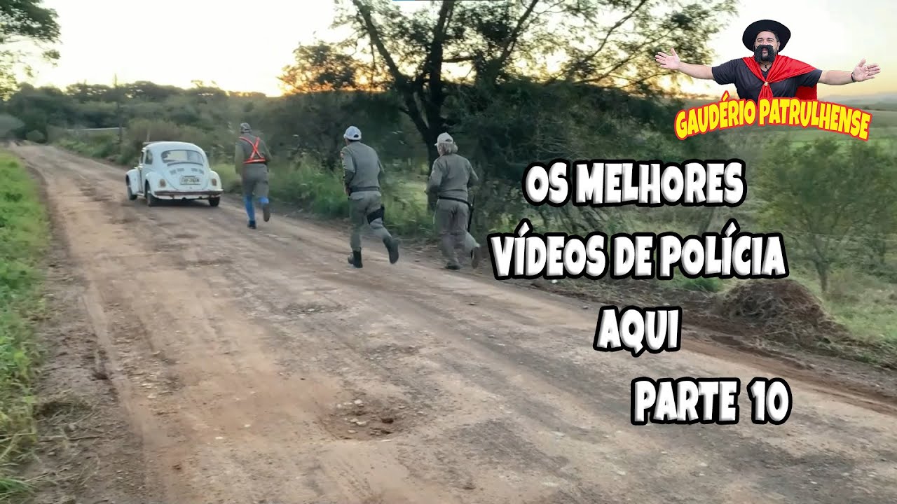 OS MELHORES VÍDEOS DE POLÍCIA AQUI PARTE 10