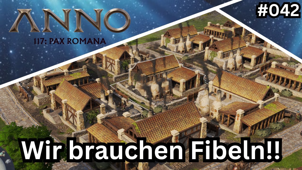 Wir brauchen Fibeln!/ Anno 117/ Projekt 1 Millionen Einwohner/ 042