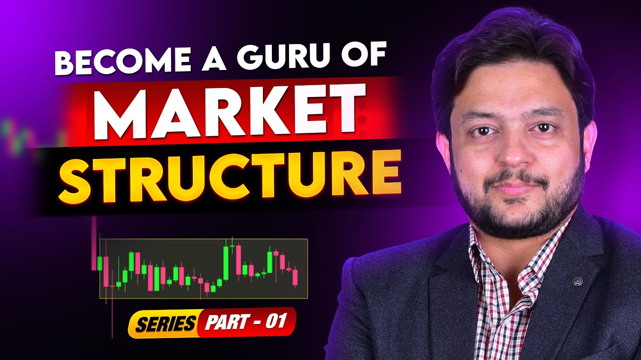 Mastering Market Structure Part 01 | Premium Session