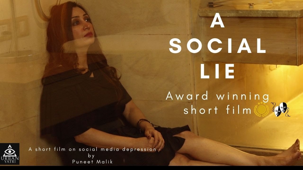 Award winning short film about social media addiction -A SOCIAL LIE #instagram #facebook