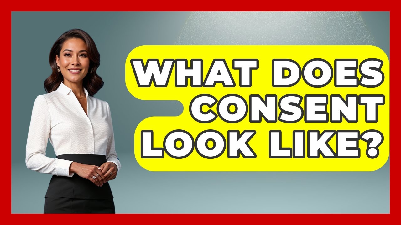 What Does Consent Look Like? - Womens Wisdom and Power