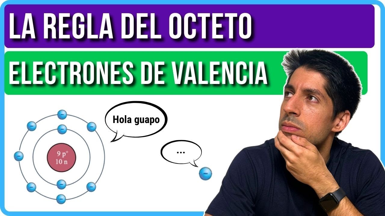 Por qué los átomos quieren 8 ELECTRONES de VALENCIA ⚛️ Regla del OCTETO