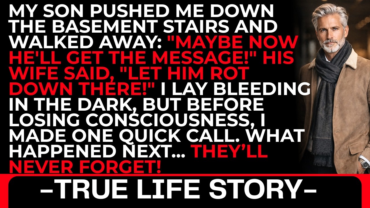 My Son Pushed Me Down The Basement Stairs - But Just One Call From Me Changed Everything...