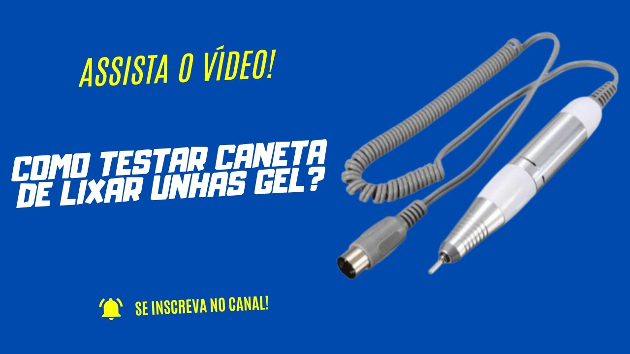 Como testar caneta de motor de lixar unha!