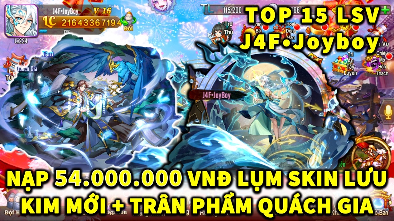 OMG3Q TOP 15 LSV S64X J4F•Joyboy ĐÓNG 54.000.000 VNĐ SỰ KIỆN TẾT LỤM SKIN LƯU KIM MỚI CÙNG TRÂN PHẨM