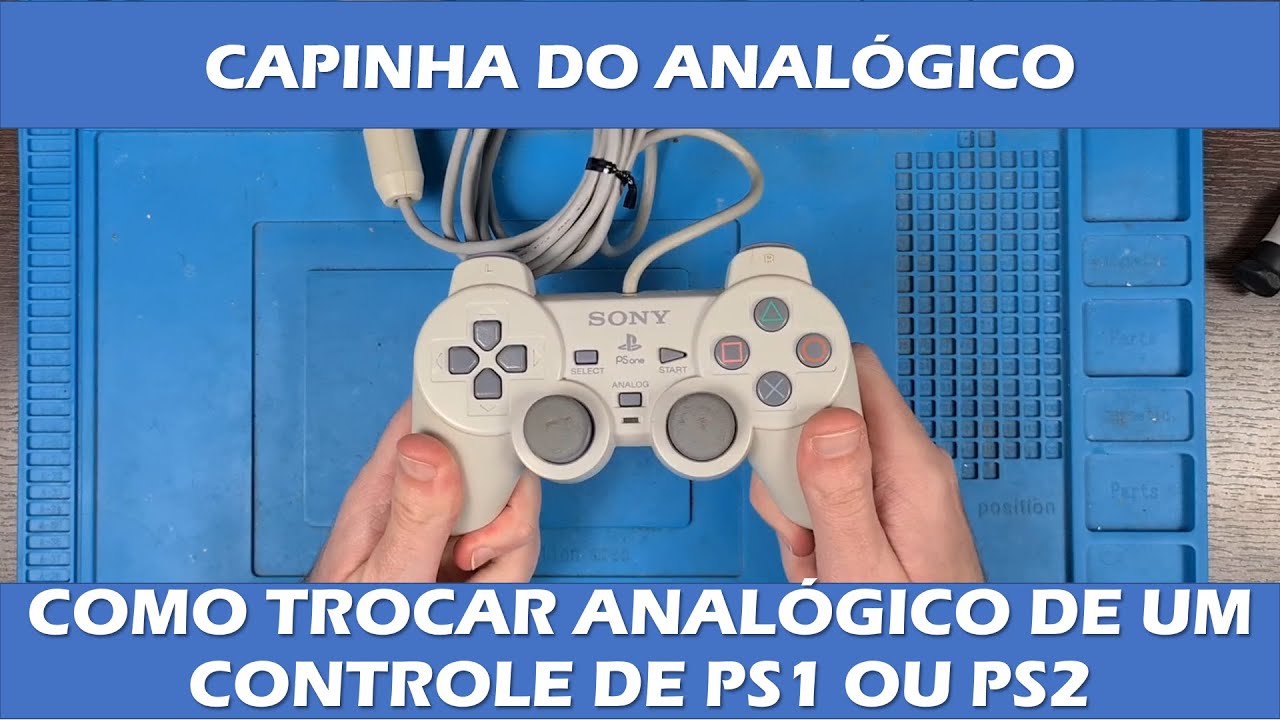 Como trocar capinha do analógico controle PS1 ou PS2 - Tutorial