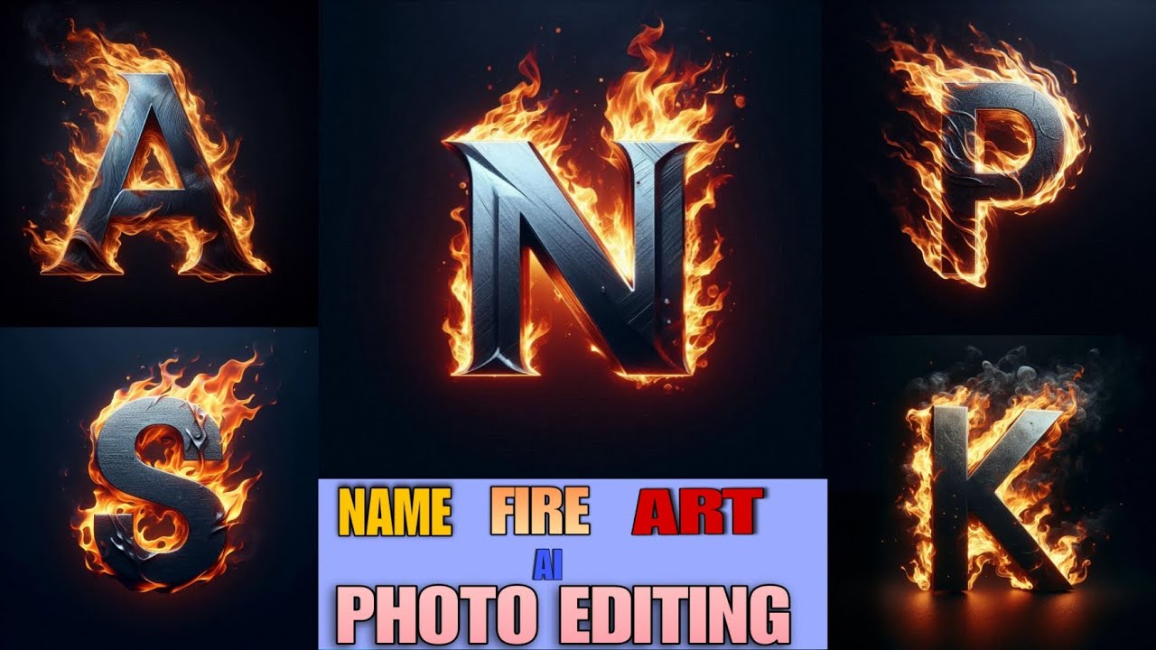 New Name Letter Fire Ai Art Photo Editing | Ai Photo Editing Tutorial 2024