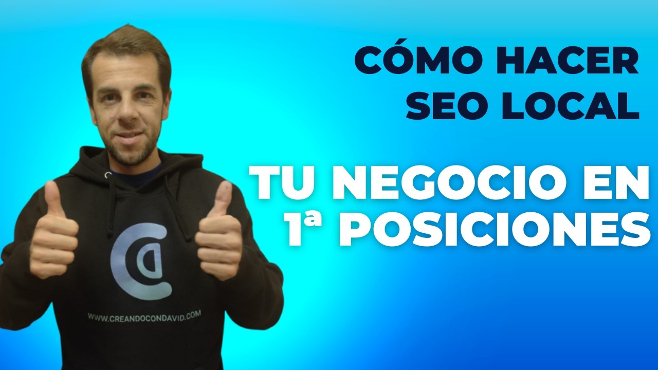 Cómo hacer SEO local en 2026 explicado sin tecnicismos