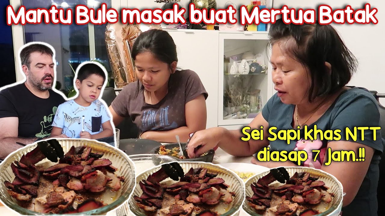 MANTU BULE MASAK DAGING SEI BUAT MERTUA BATAK, SELERA NUSANTARA.!