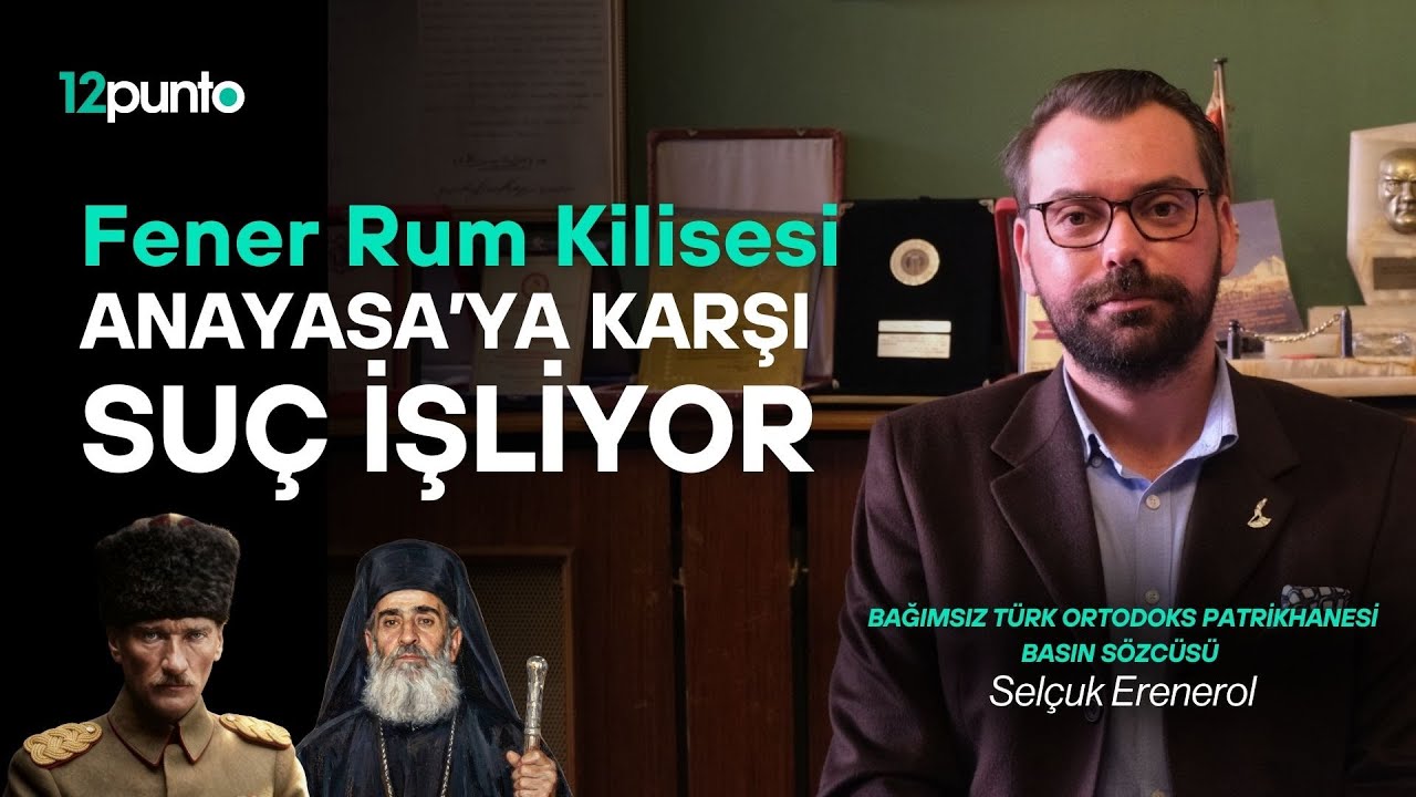 FETÖ ile yürüyen Bartholomeos'tu | Mesele Türk'e duyulan nefret | Selçuk Erenerol