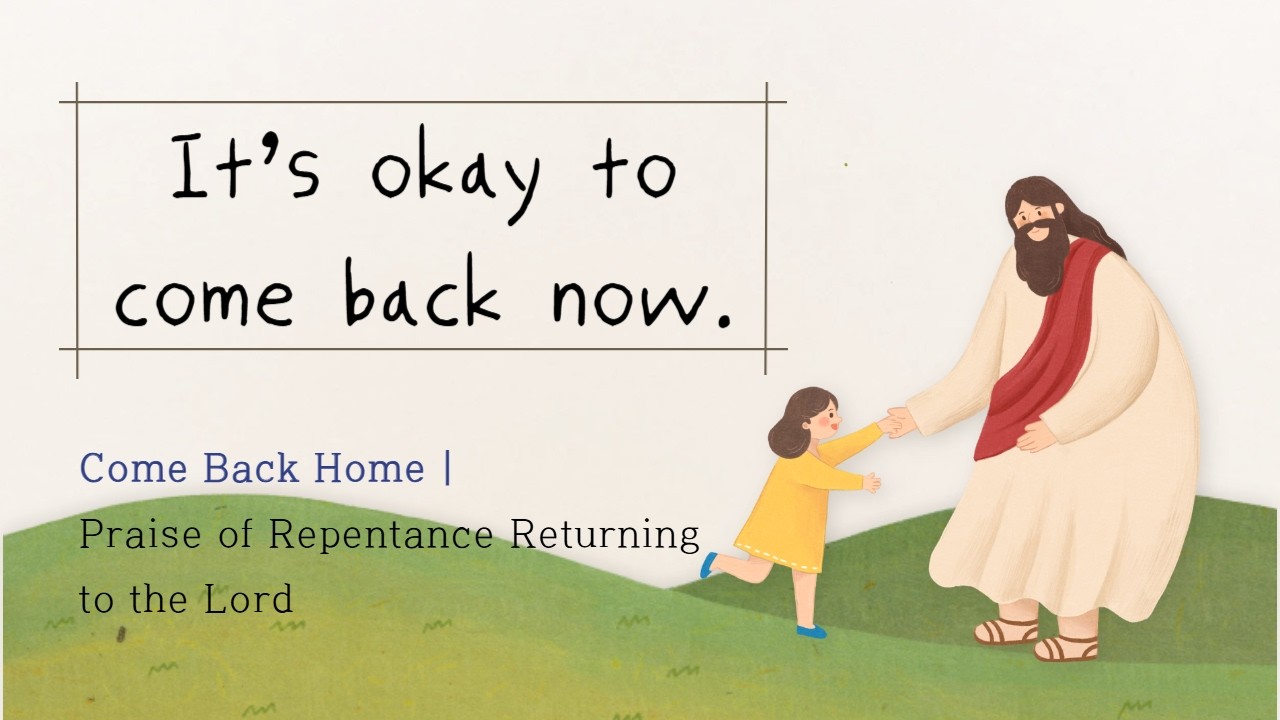 Come Back Home | Repentance Worship Song | Christian Pop Worship