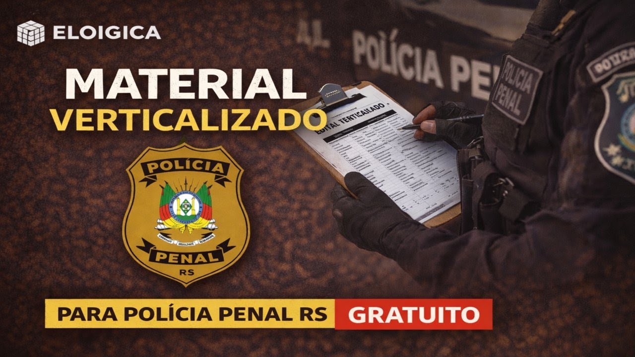 [2026] - MATERIAL GRATUITO Policia Penal RS | Raciocínio Lógico | Professor: Elói Junior