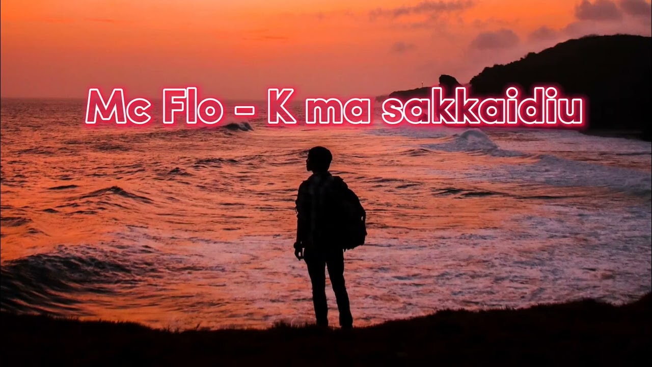 Mc Flo - K ma sakkaidiu