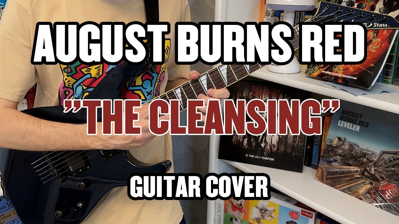 August Burns Red - The Cleansing (Guitar Cover)