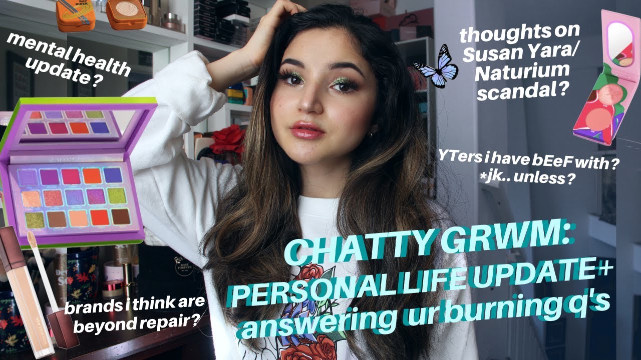 CHATTY GRWM ✰ in which i did NOT hold back | answering your burning questions + personal life update