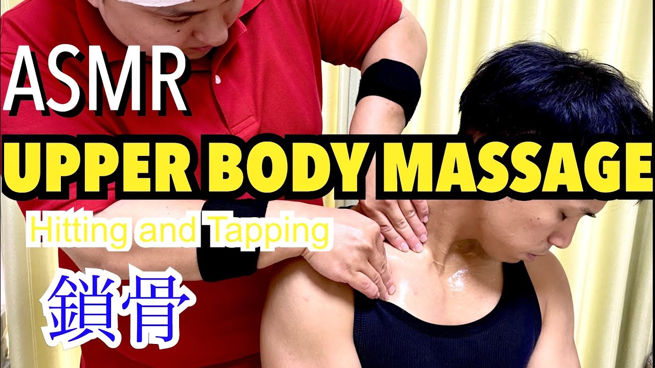 【ASMR】Upper Body massage especially around clavicle / Hitting and Tapping sounds