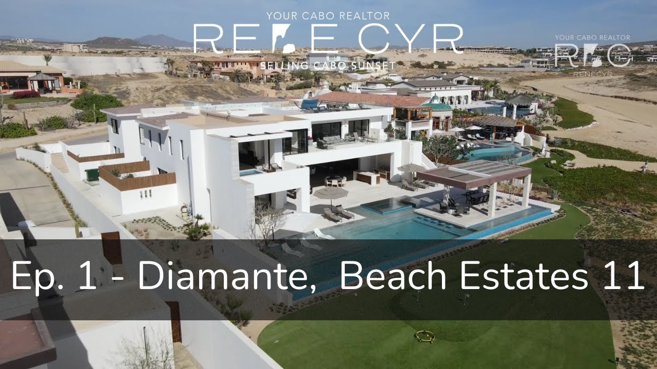 Episode 1 - Selling Cabo Sunset, Beach Estates 11