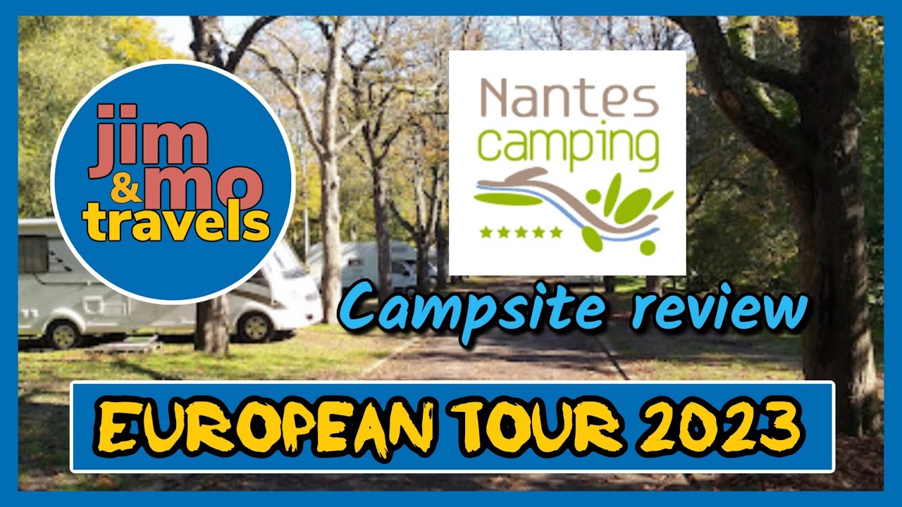 Camping Nantes, France campsite review