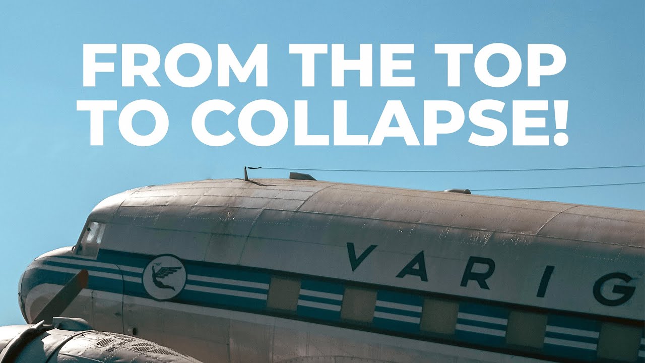 VARIG: The Rise and Fall of Brazil&rsquo;s Largest Airline