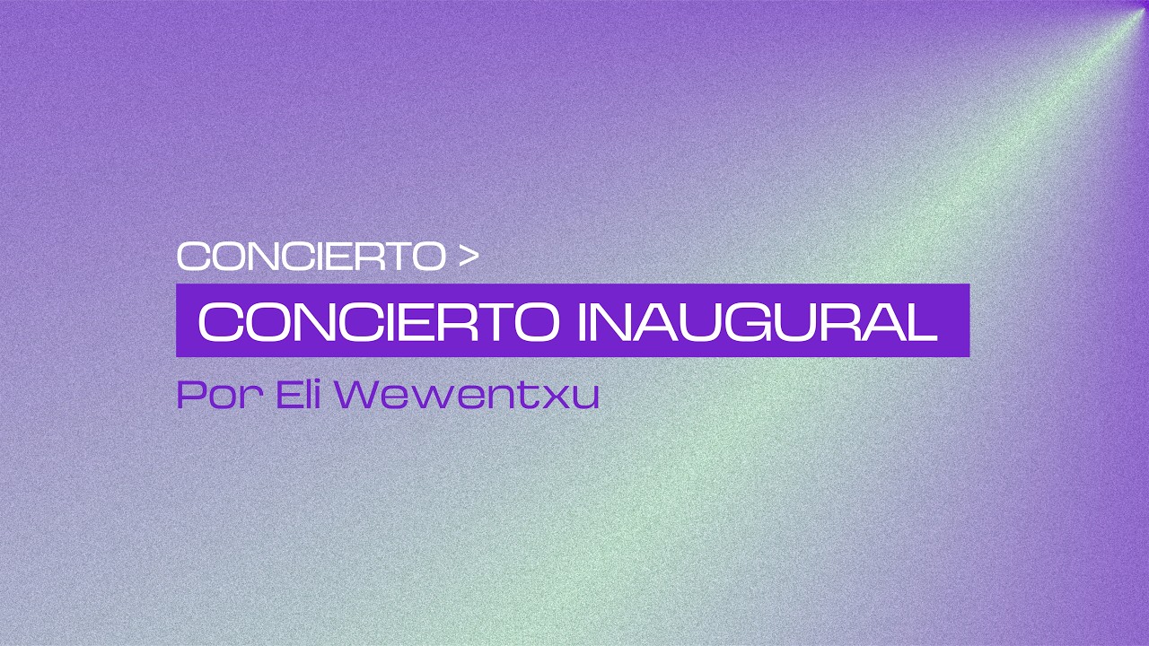 Eli Wewentxu | Concierto Inaugural Octavo Festival - Lo Simple